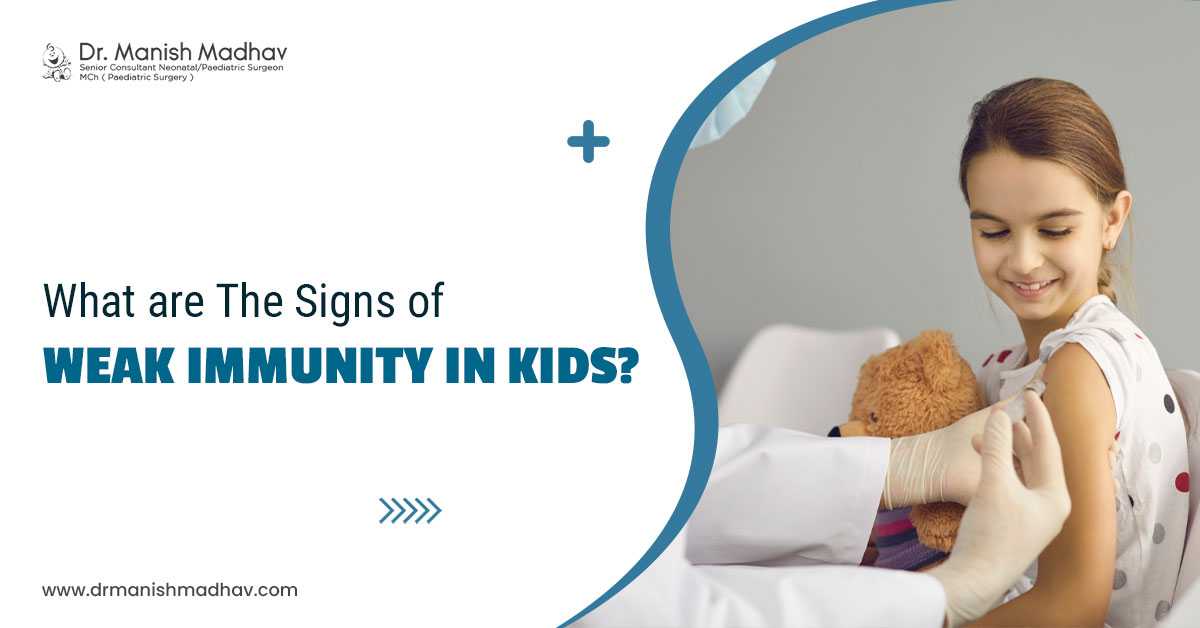 What are the signs of Weak Immunity in Kids