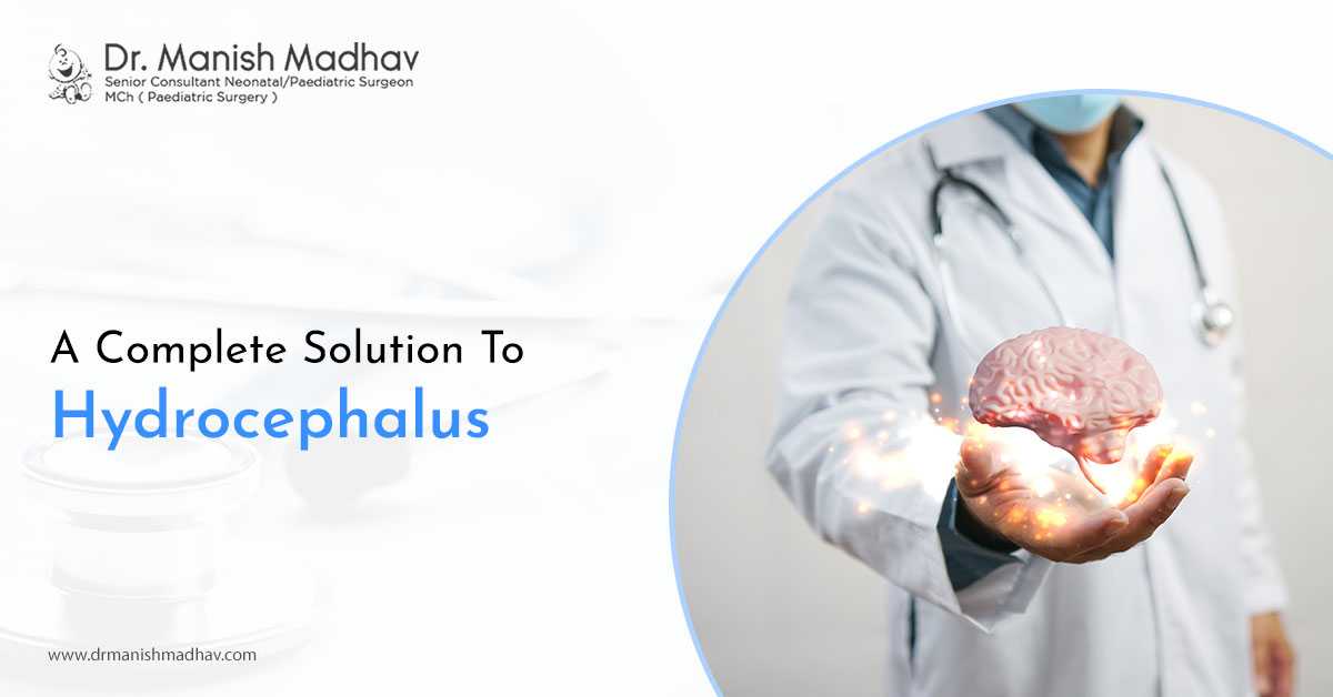 A Complete Solution To Hydrocephalus