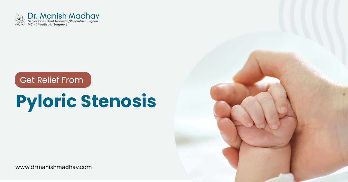 Get Relief From Pyloric Stenosis