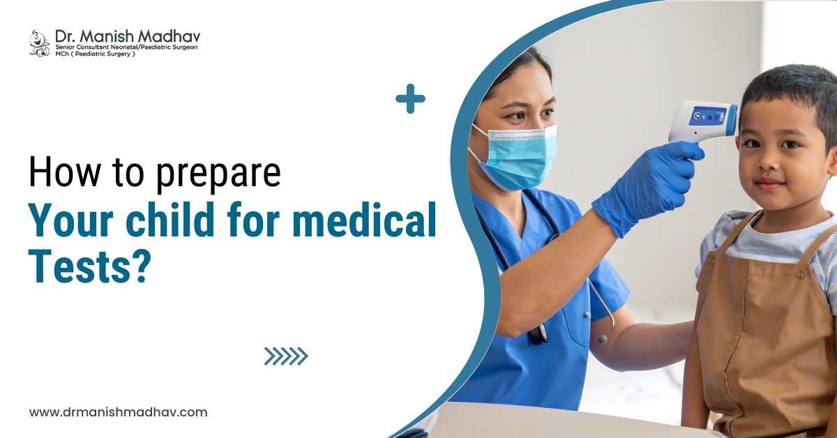 How to Prepare your Child for Medical Tests?