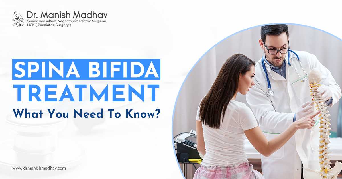 Spina Bifida Treatment: What You Need To Know