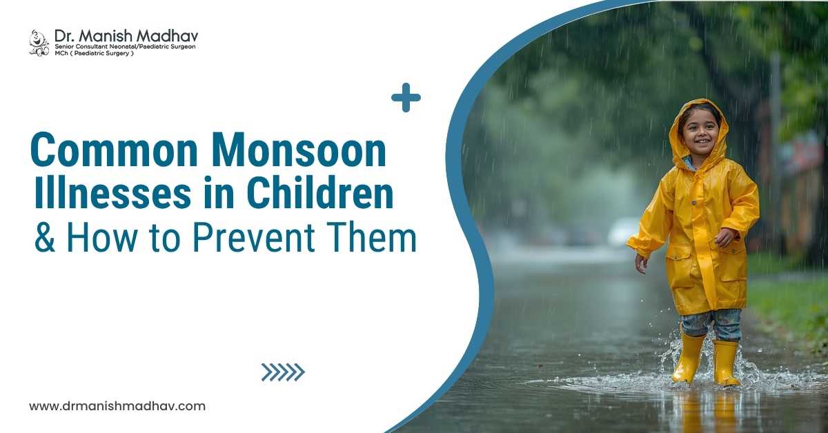 Common Monsoon Illnesses in Children and How to Prevent Them